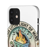 Dumpster Fire — Snap Phone Case