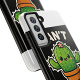 Cant Touch This — Tough Phone Case