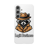 Legit Business — Snap Phone Case