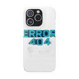 Error 404 Motivation Not Found — Snap Phone Case