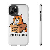 If It Fits I Sits — Tough Phone Case