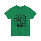 Santa Came Twice — Tshirt