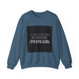 I Am Not For Everyone Thank God — Poster