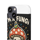 I Am A Fungi — Snap Phone Case