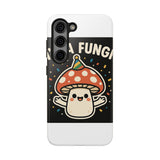 I Am A Fungi — Tough Phone Case