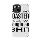 Bougie and Shit — Tough Phone Case
