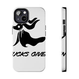 Zero Fucks Given — Tough Phone Case