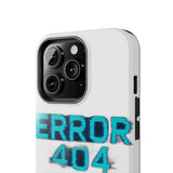 Error 404 Motivation Not Found — Tough Phone Case
