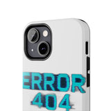 Error 404 Motivation Not Found — Tough Phone Case
