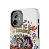 Sarcastic Ray Of Sunshine — Tough Phone Case