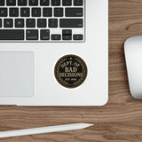 Dept Of Bad Decisions — Sticker