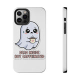Dead Inside But Caffeinated — Tough Phone Case
