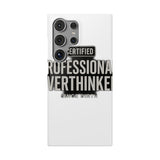 Certified Professional Overthinker — Snap Phone Case