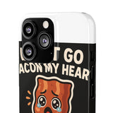 Dont Go Bacon My Heart — Snap Phone Case