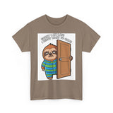 Sorry I Am Late I Didnt Want To Come — Tshirt