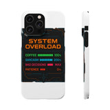 System Overload — Snap Phone Case