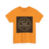 Dept Of Bad Decisions — Tshirt