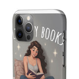 I like my books — Snap Phone Case