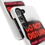 Do Not Disturb Mode Permanent — Tough Phone Case