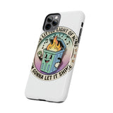 Dumpster Fire — Tough Phone Case