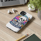 My Trauma Made Me Funny — Tough Phone Case