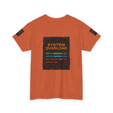 System Overload — Tshirt