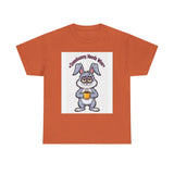 Somebunny Needs Wine — Tshirt