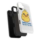 Rubber Ducky You Are The One — Tough Phone Case