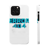 Error 404 Motivation Not Found — Snap Phone Case
