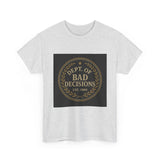 Dept Of Bad Decisions — Tshirt