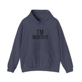 Im Worth It — Hoodie