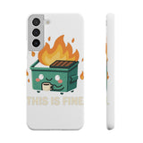 This Is Fine — Snap Phone Case