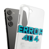 Error 404 Motivation Not Found — Snap Phone Case