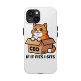 If It Fits I Sits — Tough Phone Case