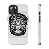 Making Men Hard BandW — Tough Phone Case