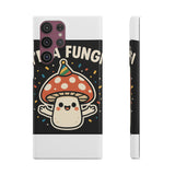 I Am A Fungi — Snap Phone Case