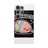 Egg-hausted — Snap Phone Case