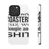 Bougie and Shit — Tough Phone Case