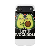 Lets Avocuddle — Snap Phone Case