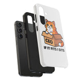 If It Fits I Sits — Tough Phone Case