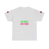 Do Not Disturb Mode Permanent — Tshirt