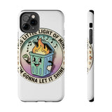 Dumpster Fire — Tough Phone Case