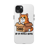 If It Fits I Sits — Tough Phone Case