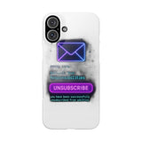 Unsubscribe From Adulting — Snap Phone Case