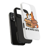 If It Fits I Sits — Tough Phone Case