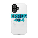 Error 404 Motivation Not Found — Tough Phone Case