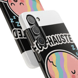 Egg-hausted — Snap Phone Case