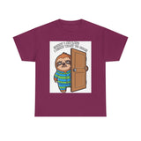 Sorry I Am Late I Didnt Want To Come — Tshirt