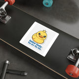 Rubber Ducky You Are The One — Sticker