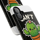 Cant Touch This — Tough Phone Case